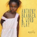 Purchase Anthony Branker & Word Play MP3