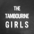 Purchase The Tambourine Girls MP3