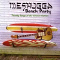 Purchase Meshugga Beach Party MP3