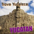 Purchase Yucatan MP3