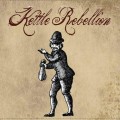 Purchase Kettle Rebellion MP3