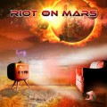 Purchase Riot On Mars MP3