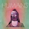 Purchase Humans MP3
