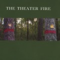 Purchase The Theater Fire MP3