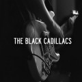 Purchase The Black Cadillacs MP3
