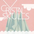 Purchase Crystal Skulls MP3