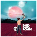 Purchase Bang Bang Romeo MP3
