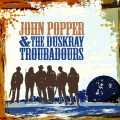 Purchase John Popper & The Duskray Troubadours MP3