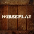 Purchase Horseplay MP3