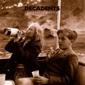 Purchase Decadents MP3