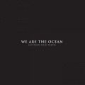 Purchase We Are The Ocean MP3