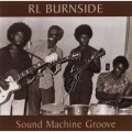 Purchase R.L. Burnside & The Sound Machine MP3