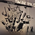 Purchase Tim Be Told MP3