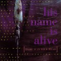 Purchase His Name Is Alive MP3