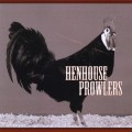 Purchase Henhouse Prowlers MP3