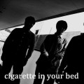 Purchase Cigarette In Your Bed MP3
