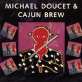 Purchase Michael Doucet & Cajun Brew MP3