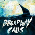 Purchase Broadway Calls MP3