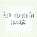 Purchase Kid Spatula MP3