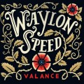 Purchase Waylon Speed MP3