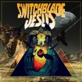 Purchase Switchblade Jesus MP3