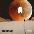 Purchase Gone Cosmic MP3