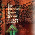 Purchase The House Of Urban Grooves MP3