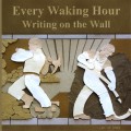Purchase Every Waking Hour MP3