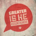 Purchase Greater Is He MP3