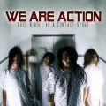 Purchase We Are Action MP3