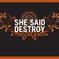 Purchase She Said Destroy MP3