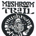 Purchase Mushroom Trail MP3