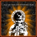 Purchase My Life with the Thrill Kill Kult MP3