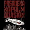 Purchase Pasadena Napalm Division MP3