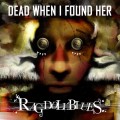 Purchase Dead When I Found Her MP3
