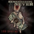 Purchase Remembering Never MP3