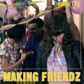 Purchase Making Friendz MP3