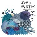 Purchase Some Go Haunting MP3