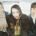 Purchase Pineforest crunch MP3