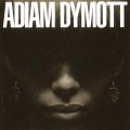 Purchase Adiam Dymott MP3