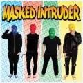 Purchase Masked Intruder MP3