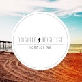 Purchase Brighter Brightest MP3