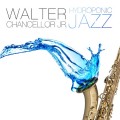 Purchase Walter Chancellor Jr. MP3