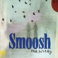 Purchase Smoosh MP3