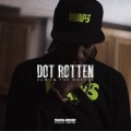 Purchase Dot Rotten MP3