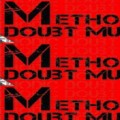 Purchase Methodic Doubt Music MP3