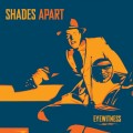 Purchase Shades Apart MP3