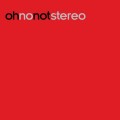 Purchase Oh No Not Stereo MP3