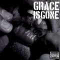 Purchase Grace Is Gone MP3