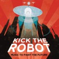 Purchase Kick The Robot MP3